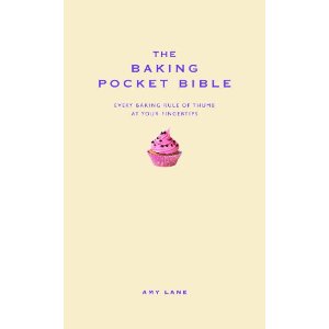 The Baking Pocket Bible by Amy Lane