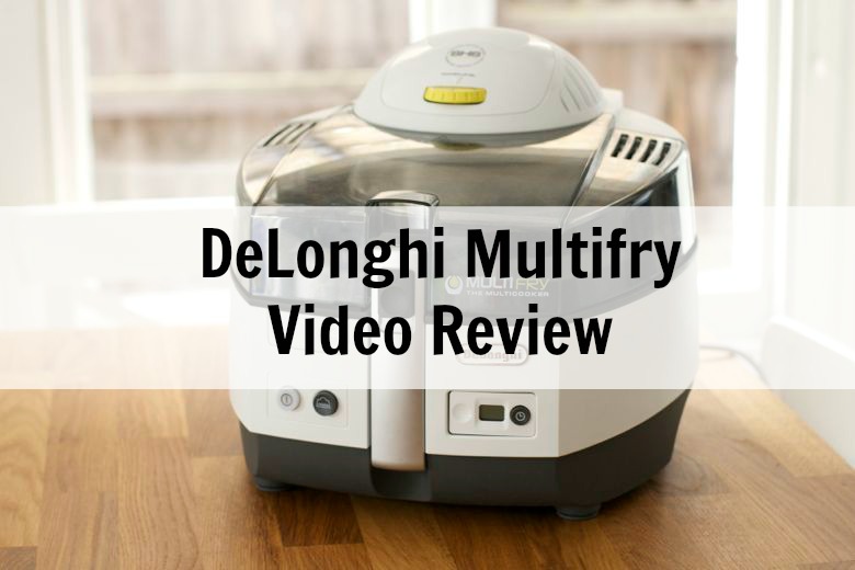 Delonghi Multifry Multicooker Video Review: use it for CHIPS!