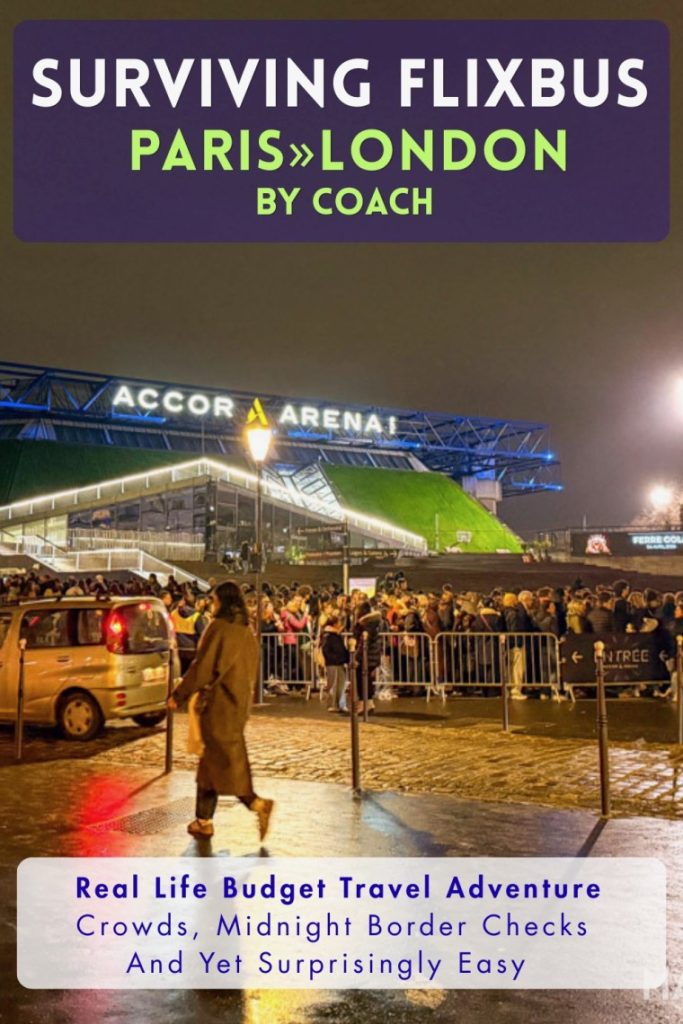 Surviving Flixbus Paris to London Pinterest graphic with picture of Paris Bercy Arena and queues of people